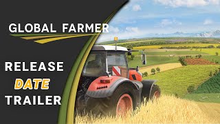 Global Farmer  Release Date Announcement [upl. by Aligna295]