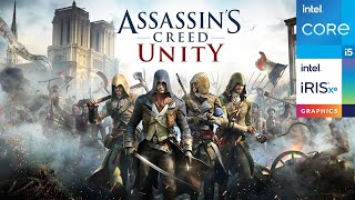 Assassin’s Creed Unity  Intel i51135G7  Iris Xe Graphics  Performance Test [upl. by Marketa182]