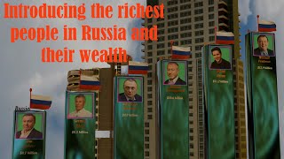 Introducing the richest people in Russia who in my opinion have a very high leadership ability🥇💰 [upl. by Dulci627]