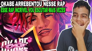 OKABE ARREBENTOU NESSE RAP  REACT  Estarossa Nanatsu no Taizai  Ódio não é Amor  Okabe [upl. by Eiramyelhsa]