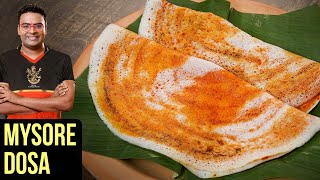 Mysore Dosa Recipe  Popular SouthIndian Breakfast Recipe  Indian Culinary League  Varun [upl. by Akcebar]