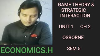 ECONOMICSH SEMESTER 5TH GAME THEORY amp STRATEGIC INTERACTIONS UNIT 1 PRISONERS DILEMMA CLASS 2 [upl. by Augustina163]