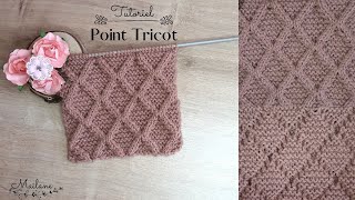 202 Tricot Tutoriel point Losanges en relief Knitting Embossed diamond stitch tutorial Maïlane [upl. by Nyladnar225]