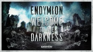 Endymion  Welcome To The Darkness [upl. by Suoicerp792]