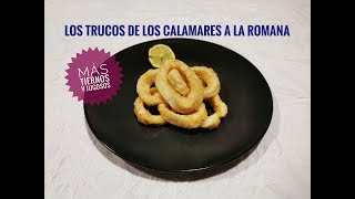 Los Trucos de los Calamares a la Romana I Jugosos y Tiernos [upl. by Mallory746]