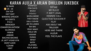 Best songs of Karan aujla and arjan dhillon  jukebox of Karan aujla and arjan dhillon [upl. by Milda]