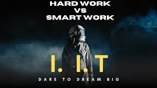 quot5 Hour Study for IIT Smart Work vs Hard Work  Consistency Se Exam Crack Karna Seekheinquot [upl. by Felita578]