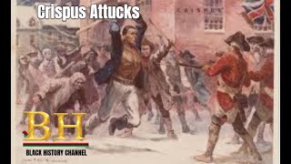 Crispus Attucks [upl. by Anthe787]