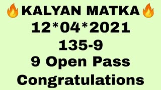 KALYAN MATKA 12042021  KALYAN OPEN  SPECIAL KALYAN MATKA VIP JODI  OPENCLOSE  SPECIAL OTC ANK [upl. by Ailekahs]