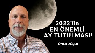 2023ün EN ÖNEMLİ AY TUTULMASI [upl. by Crowns]