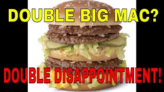 McDonalds Double Big Mac Comparison To Regular big Mac [upl. by Accemahs]