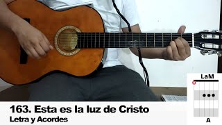 Esta es la luz de Cristo yo la haré brillar  Letra y acordes Tutorial Guitarra 163 [upl. by Yevol]