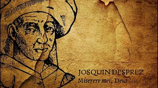 Josquin Desprez ❧ Miserere mei Deus a 5 [upl. by Nyla784]