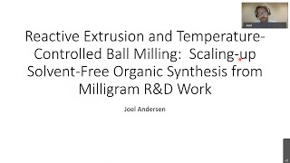 Reactive extrusion and temperaturecontrolled ball milling by Joel Andersen PhD Cinthesis [upl. by Kassandra449]