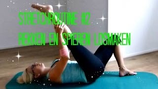 Stretchroutine 2 Rekken en Spieren Losmaken [upl. by Remmos]