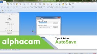 AutoSave  Alphacam [upl. by Atsuj29]