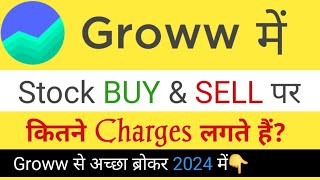 Grow stock buy and sell charges  Groww app Charges in Hindi  Groww app Brokerage Charges [upl. by Ahsenod992]