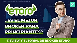 Cómo FUNCIONA eToro 📈 Review y Tutorial para PRINCIPIANTES✔️ [upl. by Hales]