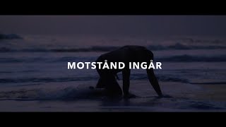 MOTSTÅND INGÅR [upl. by Dnalyr561]