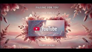 quotFalling for You  An Emotional Journey Through Love and Vulnerabilityquot [upl. by Dovev]