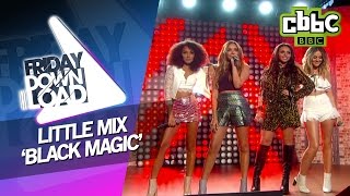 Little Mix Black Magic Live on CBBC Friday Download [upl. by Emmerich]