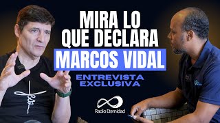 ¡MIRA LO QUE DECLARA MARCOS VIDAL EN ENTREVISTA EXCLUSIVA [upl. by Ghassan]