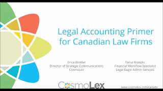 Legal Accounting Primer for Canadian Law Firms  CosmoLex Webinar [upl. by Pryce]