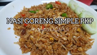 NASI GORENG PKP SIMPLE TAPI SEDAP [upl. by Amalberga]