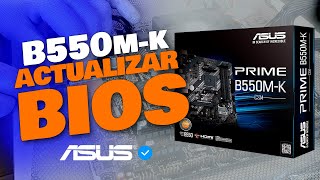 🚀 Cómo Actualizar BIOS ASUS para AMD Ryzen 5000  Prime B550MK r20 [upl. by Annissa]