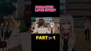 Romantic💏 love anime story 🥰animeanimeshortsshortsanimevidropopular2024romantic anime [upl. by Ahsini756]