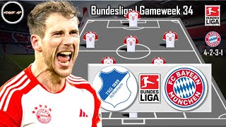 HOFFENHEIM VS BAYERN MUNICH  BAYERN MUNICH POTENTIAL LINEUP BUNDESLIGA  GAMEWEEK 34 [upl. by Ahsoyem]