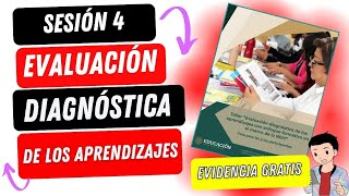 SESIÓN 4 EVALUACIÓN DIAGNÓSTICA DE LOS APRENDIZAJES CON ENFOQUE FORMATIVO EN EL MARCO DE LA NEM [upl. by Ylas169]