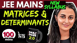 JEE MAINS 2025 𝒏𝒆𝒘 𝒔𝒚𝒍𝒍𝒂𝒃𝒖𝒔 MATRICES amp DETERMINANTS ONE SHOT FULL THEORY  PYQ’s Tricks NEHA MAM [upl. by Ahsiekit]