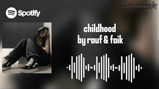 childhood  by Rauf amp faik English version [upl. by Milstone]