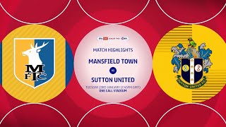 HIGHLIGHTS Mansfield Town vs Sutton United 230124 EFL2 [upl. by Ytte]