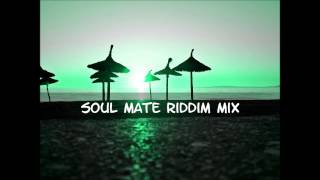 Soul Mate Riddim Mix 2014tracks in the description [upl. by Kore]