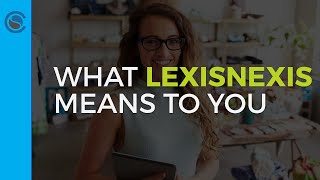 What LexisNexis Means to You [upl. by Aleetha393]