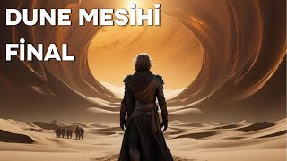 DUNE MESİHİ FİNAL [upl. by Noman]