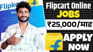 Work From Home Jobs  Online Jobs at Home  Flipkart jobs Data entry work [upl. by Yroc]