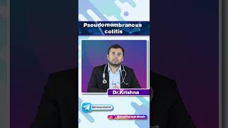 Pseudomembranous Colitis  Quick Bites Internal medicine Gastroenterology [upl. by Nois]