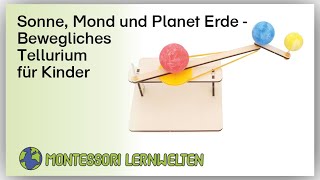 Sonne Mond und Planet Erde  Bewegliches Tellurium für Kinder [upl. by Anwahsat]