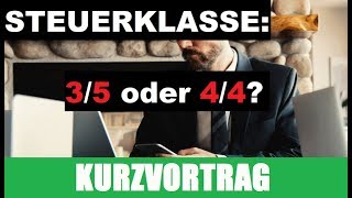 Steuerklasse 44 oder 35 [upl. by Kinelski]