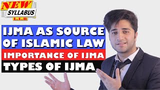 IJMA AS A SOURCE OF ISLAMIC LAW  KINDS CONDITIONS AND IMPORTANCE IN JUST 9 MINUTES  ISLAMIC JURIS [upl. by Byrdie]