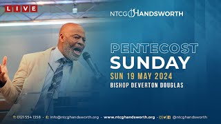 Pentecost Sunday Service 19th May 2024  Bishop Deverton Douglas NTCG Handsworth [upl. by Arhna]