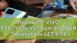 Review HP VIVO Y21sY15sY17 Ram 6128GB Smartphone LET 651 inches Dual SIM 50MP8MP Handphone [upl. by Kleiman]