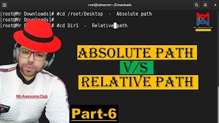 Absolute Path and Relative Path in linux explained in easy language RedHat9 Part6 RHCSA RH124 [upl. by Laemsi94]