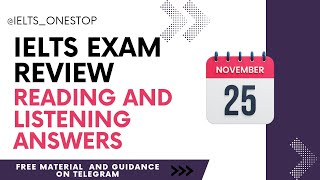 25 November ielts reading and listening answers 25 November 2023 ielts exam review [upl. by Starbuck832]