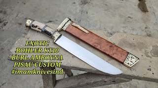 BOHLER K110 🔥 EXOTIC PISAU BOHLER K110 X BURL AMBOYNA TRADISIONAL MODERN KNIFE 🔪 [upl. by Shanon]