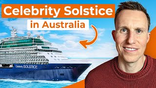 Celebrity Solstice Briefly Visits Australia – Don’t Miss It [upl. by Sajet]