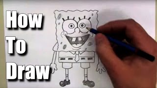 How To Draw SpongeBob Squarepants [upl. by Klute902]